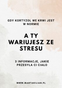 kortyzol w normie lub za niski mimo dużej ilości stresu