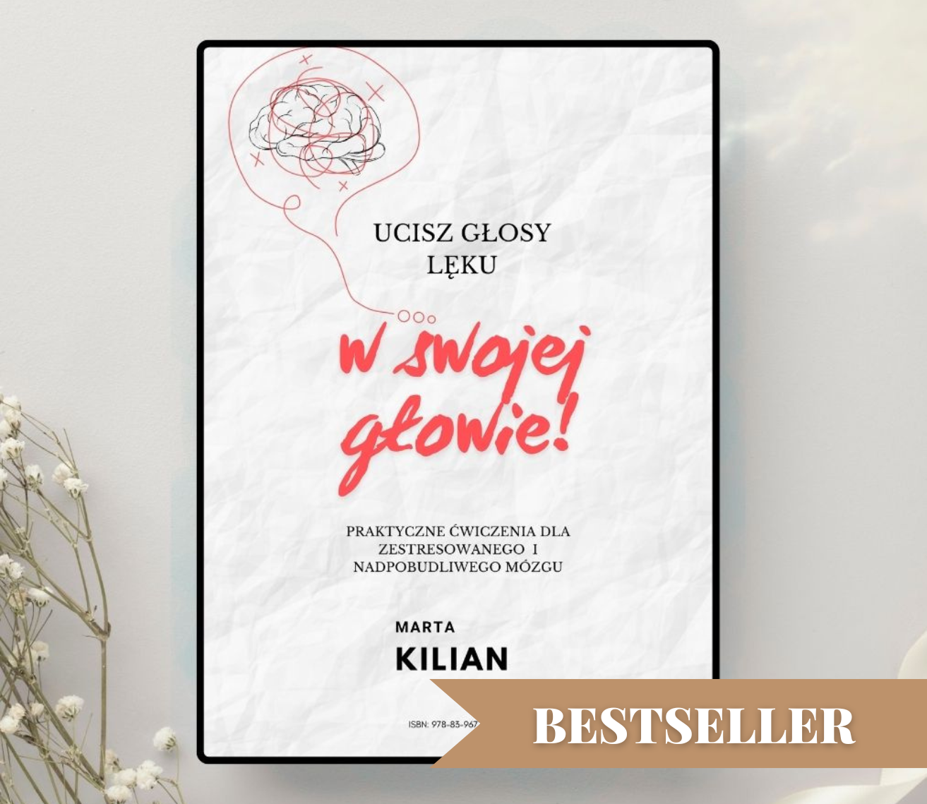 ucisz głosy lęku w swojej głowie praktyczne ćwiczenia dla zestresowanego i nadpobudliwego mózgu